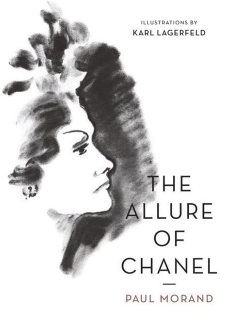 the allure of chanel paul morand summary|The Allure of Chanel by Paul Morand .